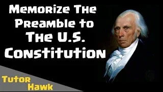 Memorize the U.S. Constitution: Preamble New & Improved