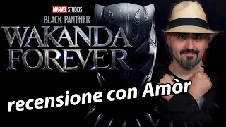 Recensione pelata di Wakanda Forever con SPOILER