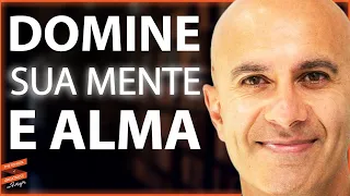 Domine seu coração e sua mente | Robin Sharma & Lewis Howes