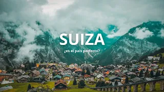 SUIZA ¿es el país perfecto? 🇨🇭