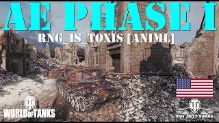 AE Phase 1 - RNG_Is_Toxis [ANIML]