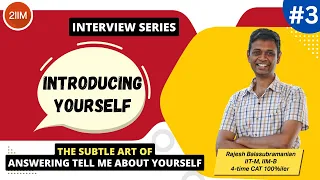 MBA Personal Interview Tips | How to Introduce Yourself | Ep 3 | PI Tips Series | 2IIM CAT Prep