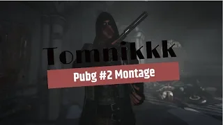 TomniKKK - #2 PUBG Montage | #FPP