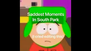 Sad South Park Scenes | Compilation