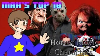 MAX'S TOP 10: Horror Movie Characters