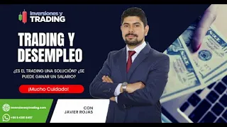 🧨 El Trading como solución al desempleo - ¿Puedo ganar un salario? ¡Cuidado! 🧨