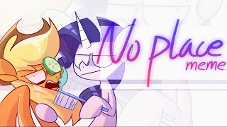 [MLP meme] No Place || Rarijack [by