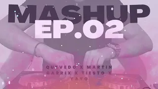 YAYO - MASHUP (QUEVEDO X MARTIN GARRIX X TIESTO X YAYO)