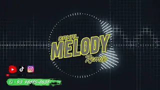 MELODY REMIX BANDA AR-15 - FOI NO TEU OLHAR (DJ SANDER RMX)CANAL MELODY REMIX