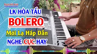 Liên Khúc Nhạc Không Lời Bolero - Nhạc Hay Mới Lạ Hấp Dẫn Nghe Cực Phiêu - Organ Anh Quân