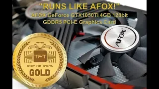 "RUNS LIKE AFOX!" AFOX GeForce GTX1050TI 4GB 128bit GDDR5 PCI-E Graphics Card
