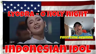 Lyodra “ O Holy night “ Indonesian Idol -  up and coming talent for sure! - REACTION - first time