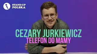 Cezary Jurkiewicz - Rozmowa z mamą | Stand-up Polska na żywo! - odc. 2