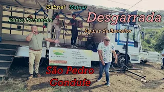 Desgarrada - Aguiar de Barcelos e Daniel Fernandes - Festa do São Pedro - Gondufe - Ponte de Lima