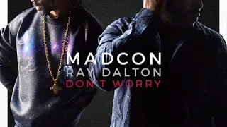 Don't Worry - Madcon (Feat. Ray Dalton) Clean Version