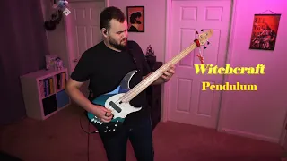 Witchcraft - Pendulum (One Take Bass Cover)