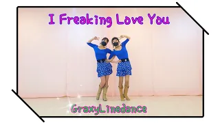 I Freaking Love You Linedance/High Beginner/GraxyLinedance/용인라인댄스강사동호회반모집