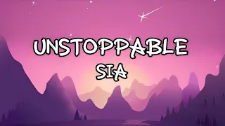 Unstoppable-SIA(Lyrics)