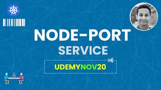 NodePort Service in Kubernetes | Coupon: UDEMYNOV20 - Kubernetes Made Easy | Kubernetes Tutorial