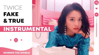 TWICE - Fake & True | Official Instrumental