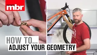 How to Adjust Your MTB Geometry | Mountain Bike Rider