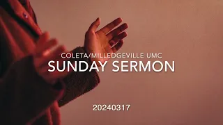 20240317 Sunday Sermon