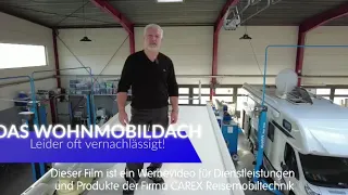 Das Wohnmobildach. Leider oft vernachlässigt!