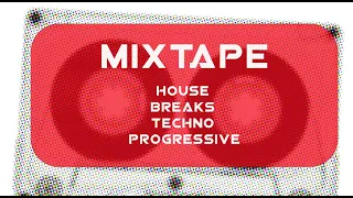 Mixtape: House. Breaks. Techno. Progressive. ❤️🔥🎶🎶🔥❤️