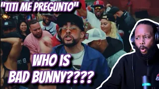 FIRST TIME HEARING | BAD BUNNY - "TITI ME PREGUNTO" | REACTION