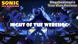 Sonic: Night of the Werehog - An Animated Review by Megabeatman