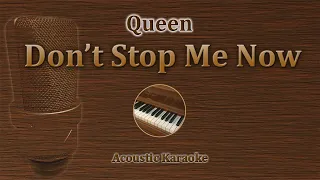 Don't Stop Me Now - Queen (Acoustic Karaoke)