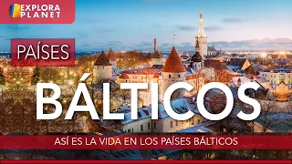 PAÍSES BÁLTICOS | Así es la Vida en los Países Bálticos | ESTONIA, LITUANIA Y LETONIA