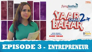 Yaar Chale Bahar Season 2 | Episode 3 - Entrepreneur | Latest Punjabi Web Series 2023 | English Subs