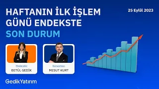 Haftanın İlk İşlem Günü Endekste Son Durum