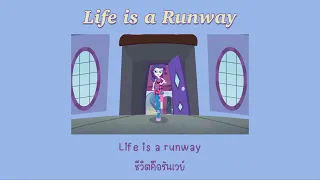 [แปลไทย] Life is a Runway — My Little Pony Equestria Girls: Rainbow Rocks