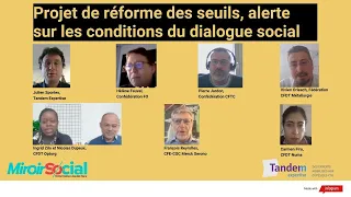 Projet de réforme des seuils, alerte sur les conditions du dialogue social