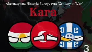 Alternatywna Historia Europy 1918 "Century of War" #3 "Kara"