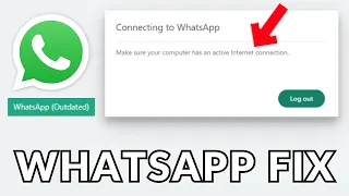 Fix outdated WhatsApp won't open (Windows) Make sure your computer has an active internet connection