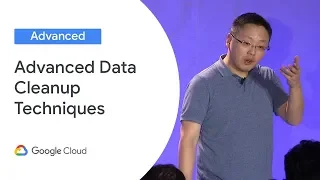 Advanced Data Cleanup Techniques using Cloud Dataprep (Cloud Next '19)