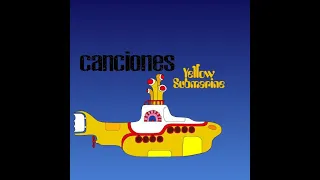 The Beatles - Yellow Submarine/Canciones