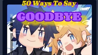 50 Ways To Say Goodbye • Train - Prompto x Noctis Lyric Video