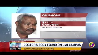 Doctor's Body Found on UWI Campus (TVJ Prime Time News) February 4 2019