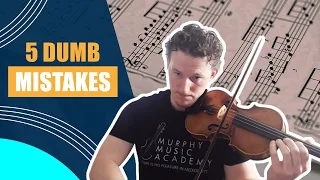 5 Dumb Mistakes Hurting Your Violin Progress