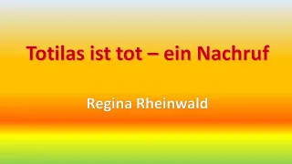 Totilas ist tot - ein Nachruf - Regina Rheinwald