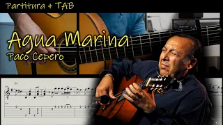 AGUA MARINA / Paco Cepero / Partitura + TAB (PDF) / Tempo lento y Normal