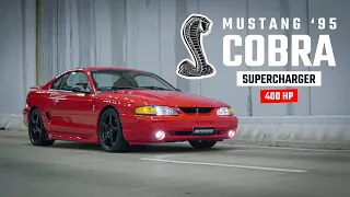 MUSTANG COBRA 1995 SUPERCHARGER 400hp by BTS PERFORMANCE