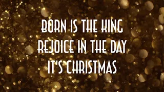 Born Is the King It’s Christmas ~ Hillsong Worship ~ lyric video