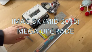 iMac 5K (Mid 2015) Mega Upgrade