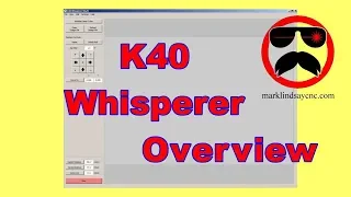 K40 Whisperer Laser Software Overview