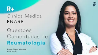 Questões Comentadas de Reumatologia para Residência Médica